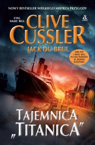 Tajemnica Titanica Złoto Inków (ebook)