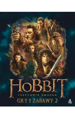 Hobbit: Pustkowie Smauga. Gry i zabawy 2