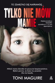 Tylko nie mów mamie Tylko nie mów mamie (wydanie kieszonkowe)