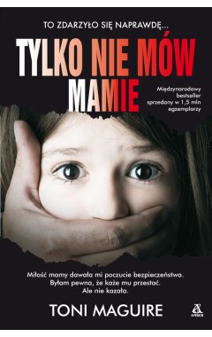 Tylko nie mów mamie