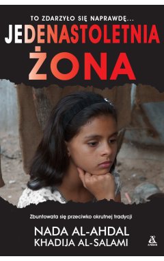 Jedenastoletnia żona (wyd. 4)