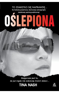 Oślepiona (wyd. 4)