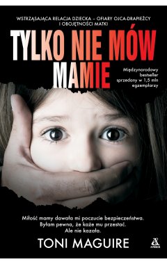 Tylko nie mów mamie