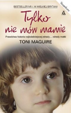 Tylko nie mów mamie