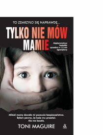 Tylko nie mów mamie (wydanie kieszonkowe) Tylko nie mów mamie