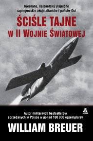 Ściśle tajne w II wojnie światowej (wyd. 5)