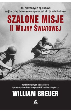 Szalone misje II wojny światowej (wyd. 5, dodruk)
