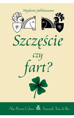 Szczęście czy fart?