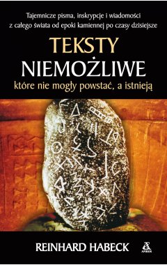 Teksty niemożliwe, które nie mogły powstać, a istnieją