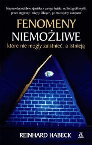 Fenomeny niemożliwe, które nie mogły powstać, a istnieją