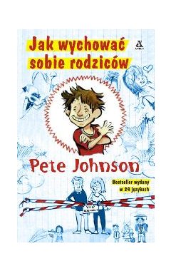 Jak wychować sobie rodziców