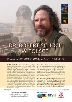 11 sierpnia doktor Robert Schoch, autor Zapomnianej cywilizacji i Tajemnicy Wielkiego Sfinksa , będzie gościem na konferencji we Wrocławiu.