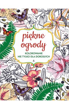 Piękne ogrody (format kieszonkowy)