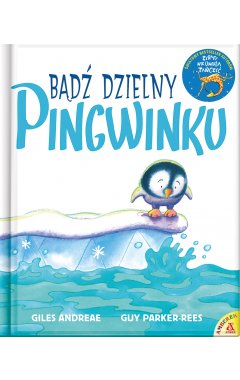 Bądź dzielny, pingwinku (wyd. 3)