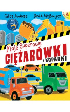 Moje superowe ciężarówki i koparki