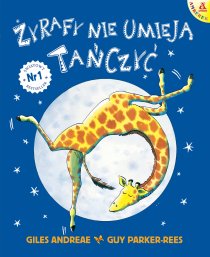 Żyrafy nie umieją tańczyć AMBEREK (ilustrowane książki dla dzieci 3-5 lat)