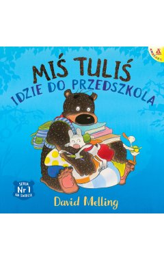 Miś Tuliś idzie do przedszkola