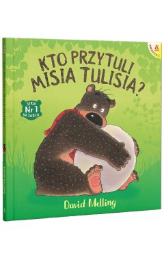 Kto przytuli Misia Tulisia?