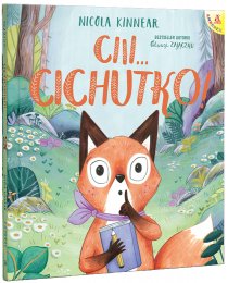 Ciii... Cichutko!