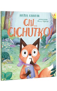 Ciii... Cichutko!