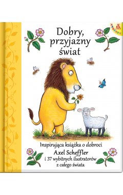 Dobry, przyjazny świat