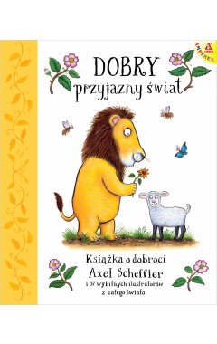 Dobry, przyjazny świat