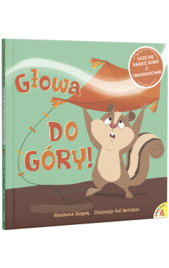 Głowa do góry! Uczę się radzić sobie z trudnościami