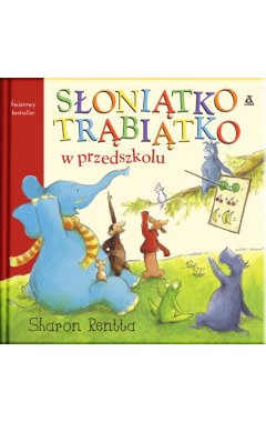 Słoniątko Trąbiątko w przedszkolu