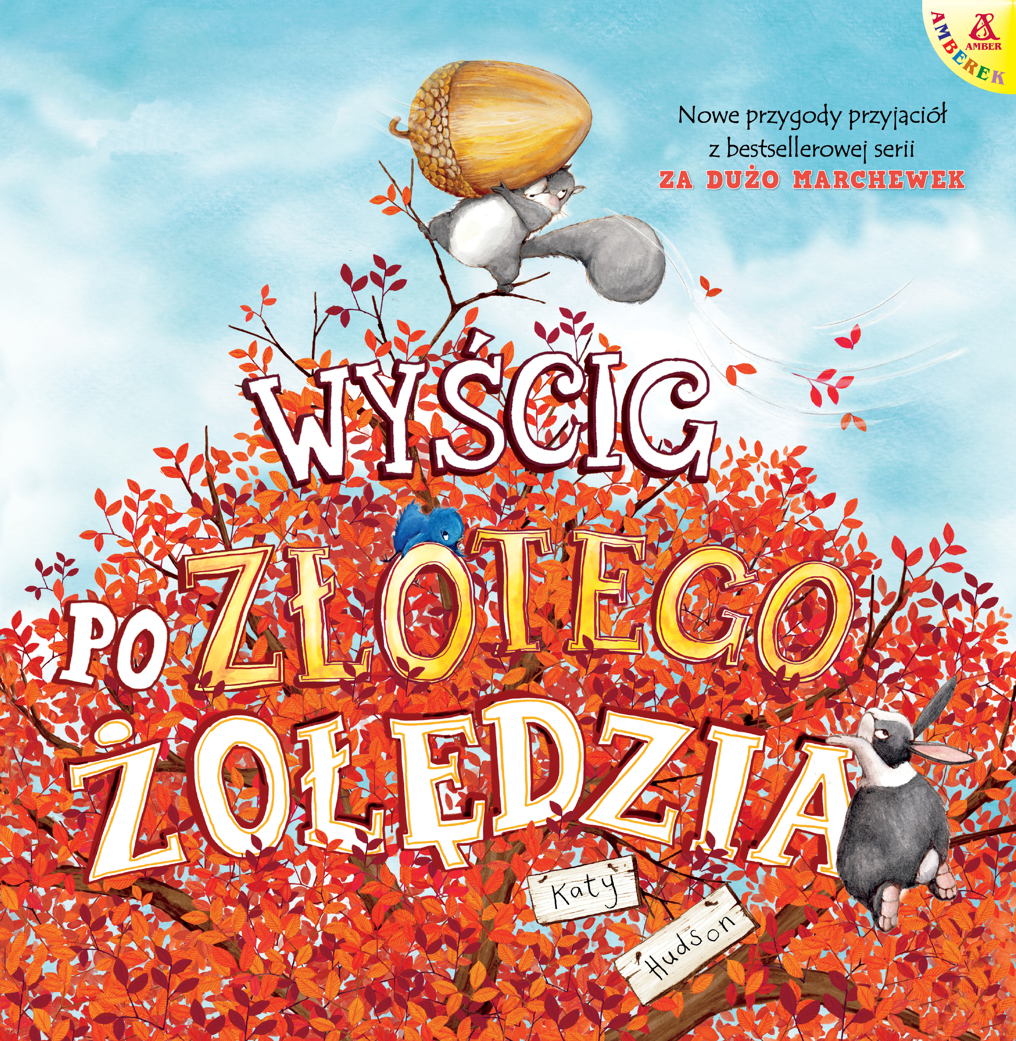 http://www.wydawnictwoamber.pl/kategorie/ilustrowane-ksiazki-dla-dzieci/wyscig-po-zlotego-zoledzia-wyd-2,p360007690