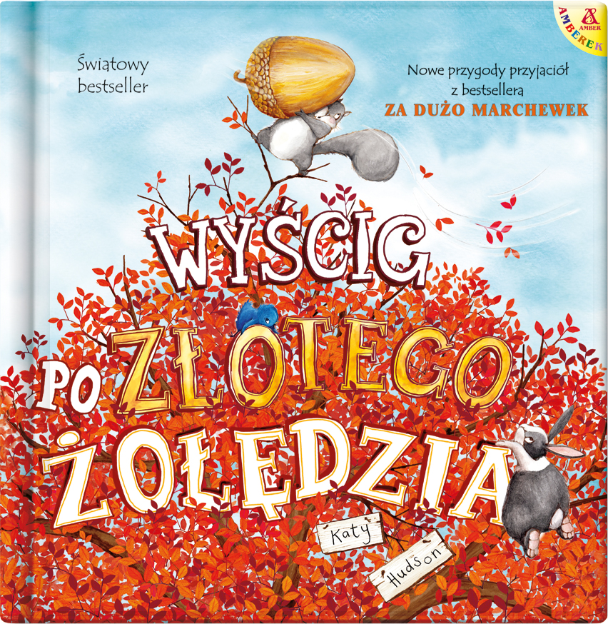 http://www.wydawnictwoamber.pl/kategorie/ilustrowane-ksiazki-dla-dzieci/wyscig-po-zlotego-zoledzia-wyd-2,p360007690