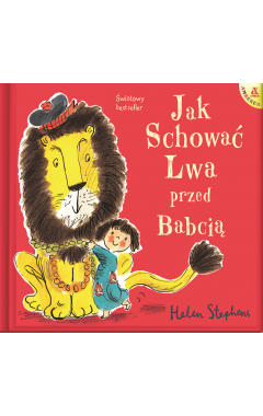 Jak schować Lwa przed Babcią (wyd. 2)