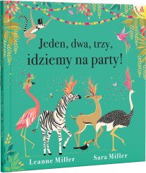 Jeden, dwa, trzy, idziemy na party!