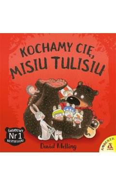 Kochamy cię, Misiu Tulisiu