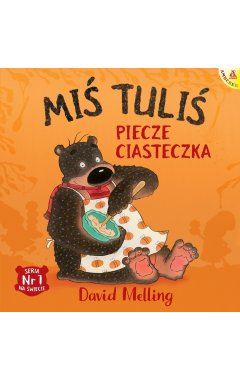 Miś Tuliś piecze ciasteczka