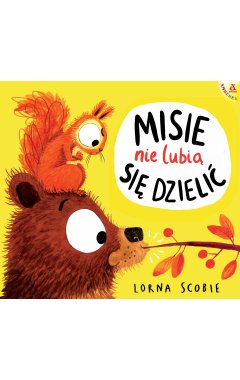 Misie nie lubią się dzielić