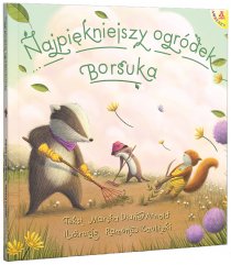 Najpiękniejszy ogródek Borsuka