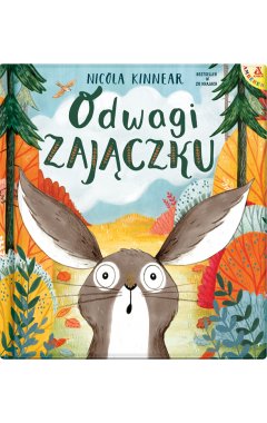 Odwagi, zajączku