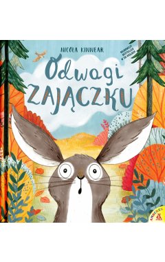 Odwagi zajączku