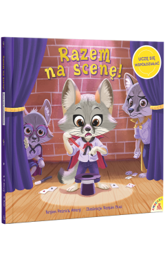 Razem na scenę! Uczę się współdziałać