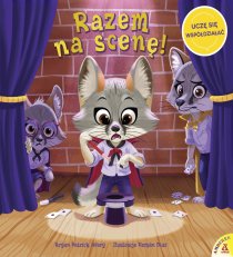 Razem na scenę! Uczę się współdziałać Jeden hamak dla dwóch / Głowa do góry! / Razem na scenę! / Jaki trudny wybór! - Seria Uczę się… (pakiet)