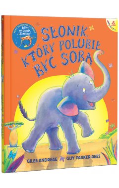 Słonik, który polubił być sobą
