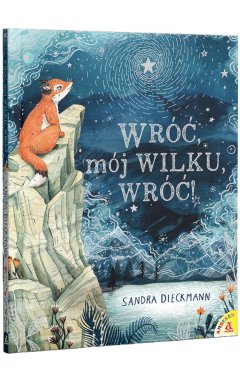 Wróć, mój Wilku, wróć!