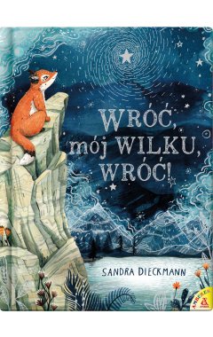 Wróć, mój Wilku, wróć!