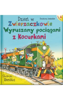 Dzień w Zwierzaczkowie: Wyruszamy pociągami z Kocurkami