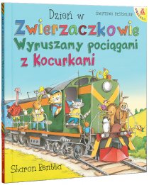 Dzień w Zwierzaczkowie: Wyruszamy pociągami z Kocurkami