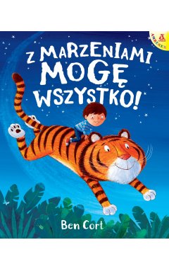 Z marzeniami mogę wszystko!