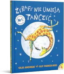 Żyrafy nie umieją tańczyć (miękka oprawa) AMBEREK (ilustrowane książki dla dzieci 3-5 lat)