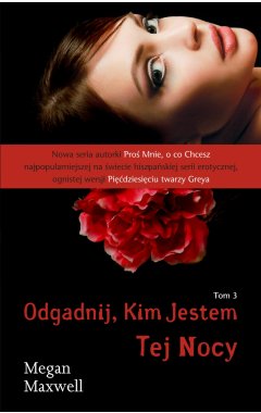 Odgadnij, Kim Jestem Tej Nocy (tom 3)