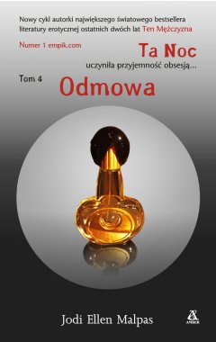 Ta Noc. Odmowa. Tom 4