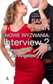 Nowe wyzwania: Interview 2 Nowy Jork, Los Angeles